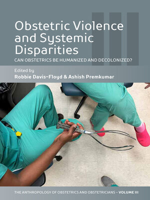 cover image of Obstetric Violence and Systemic Disparities